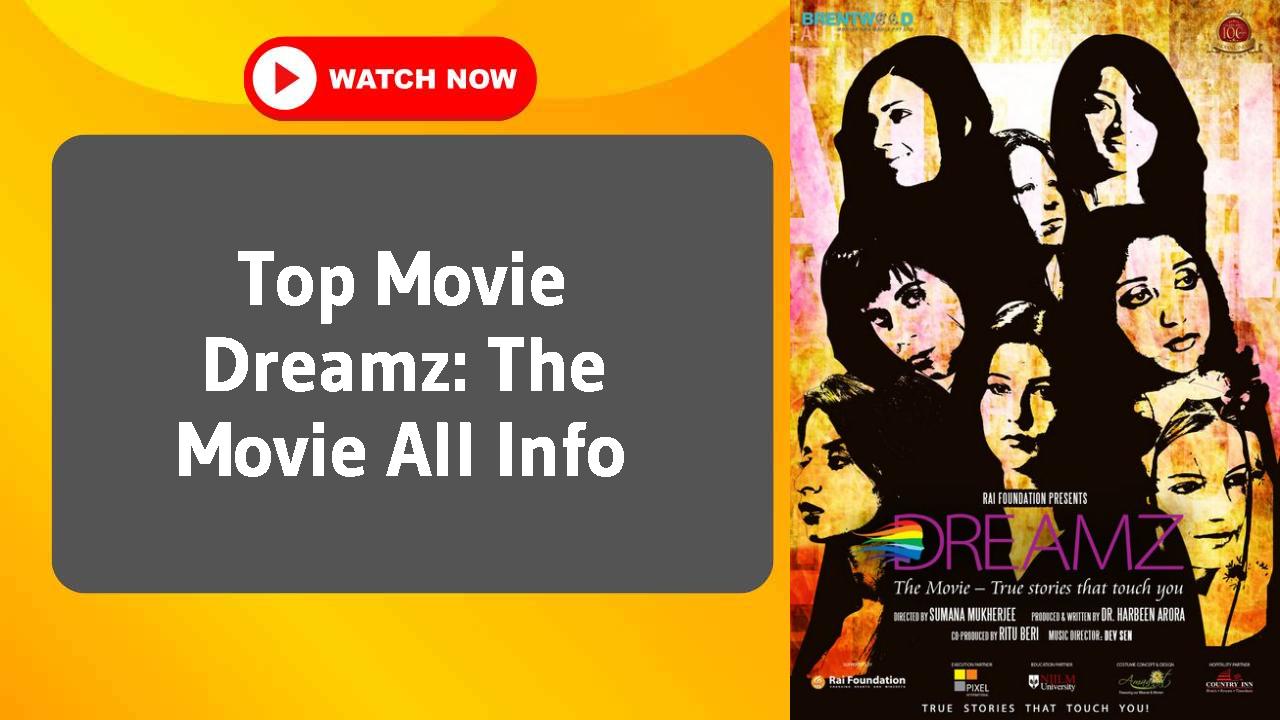 Dreamz: The Movie