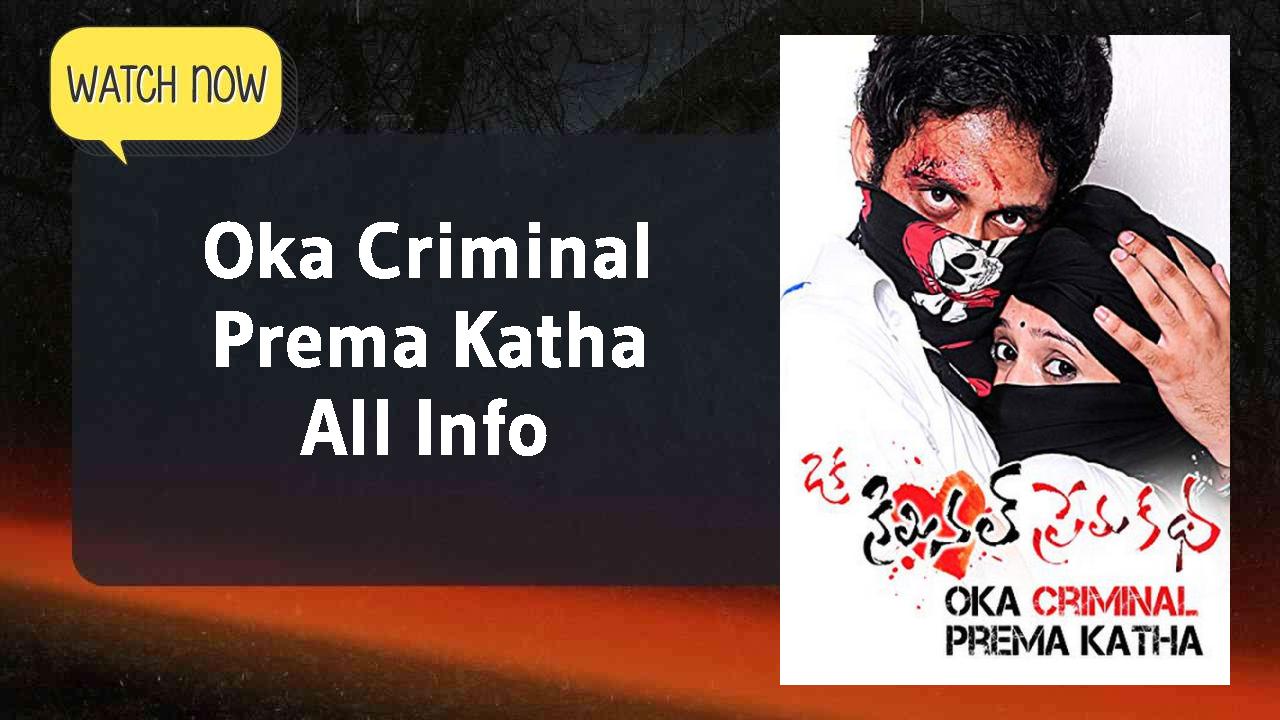 Oka Criminal Prema Katha