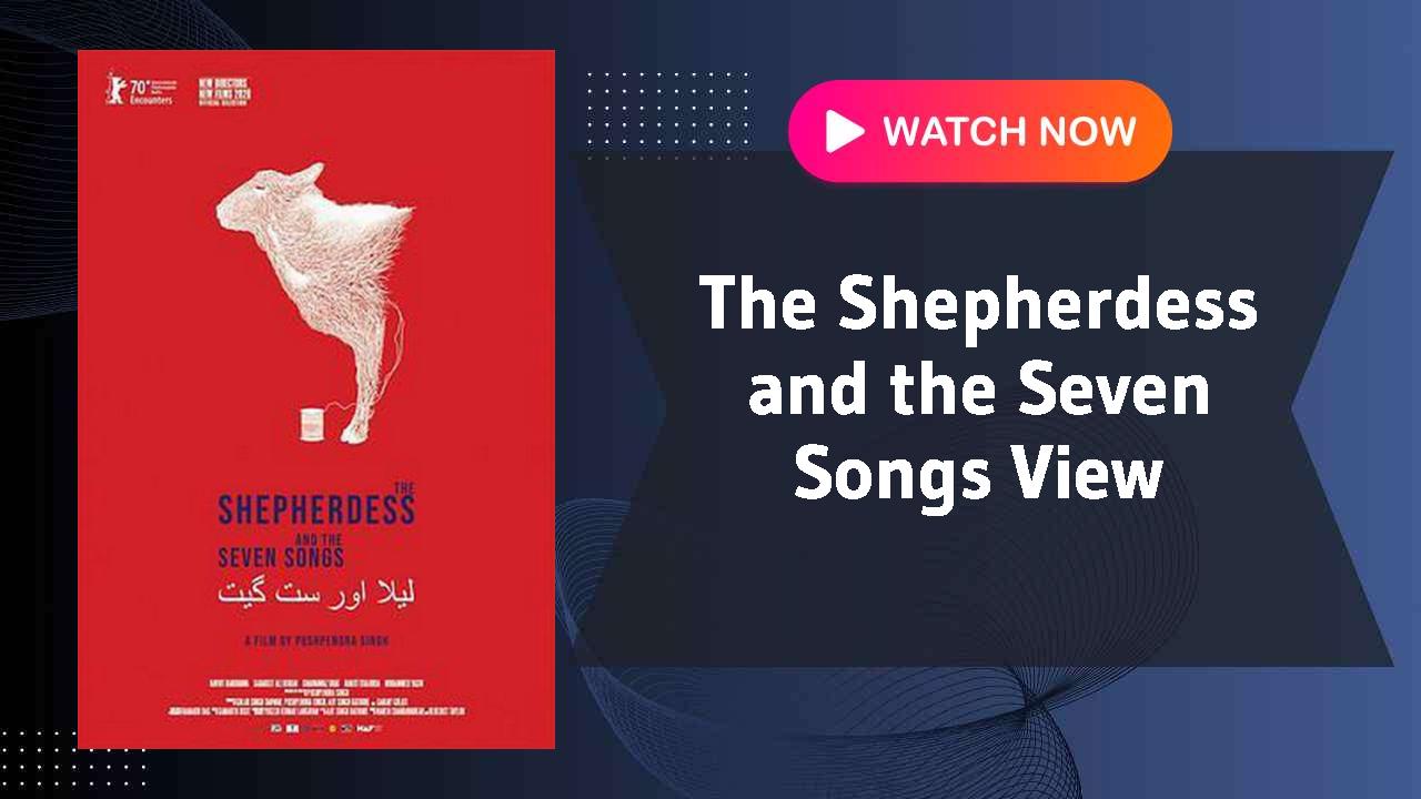 The Shepherdess and the Seven Songs