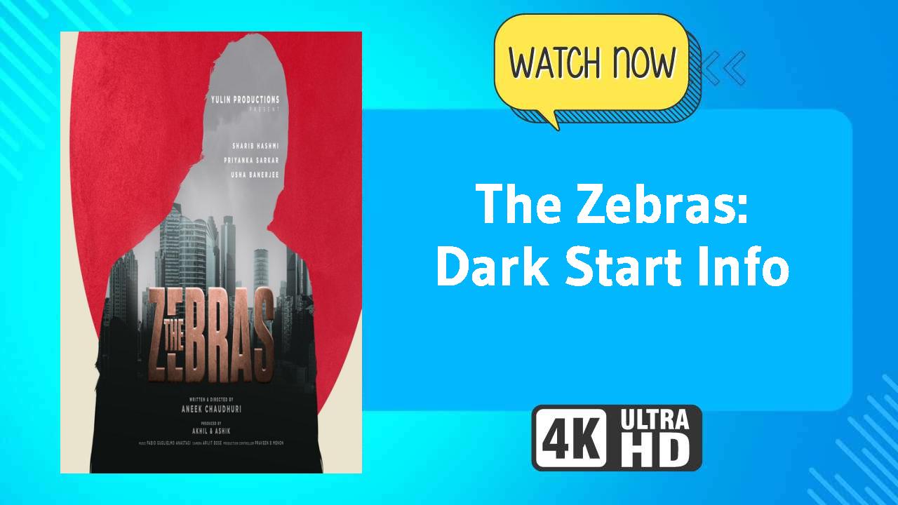 The Zebras: Dark Start