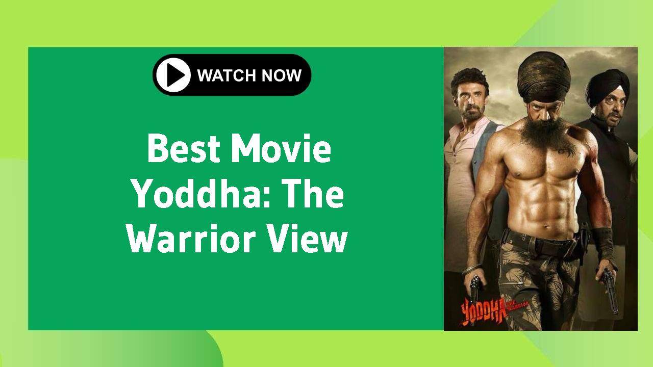 Yoddha: The Warrior